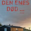 Den enes dødâ¦ (E-bog)